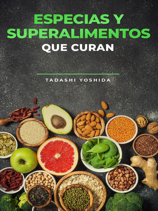 Title details for Especias y superalimentos que curan by Tadashi Yoshida - Wait list